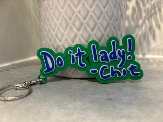 Do It Lady! – Chit Keychain/Bag Tag (Large): Your Daily Dose of Motivation!